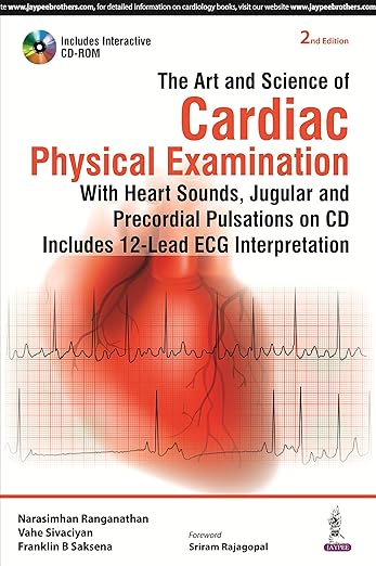 Art and Science of Cardiac Physical Examination