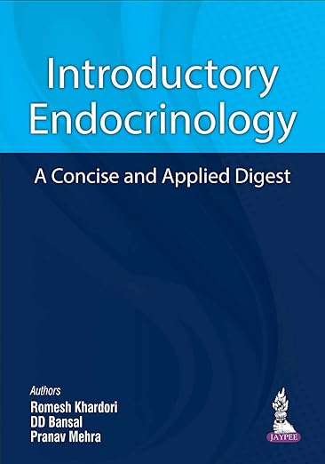 Introductory Endocrinology - A Concise and Applied Digest