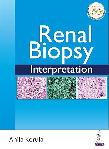 Renal Biopsy Interpretation