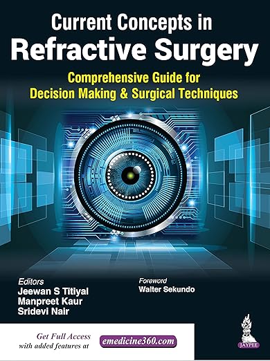 Current Concepts in Refractive Surgery