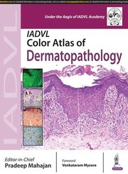 IADVL Color Atlas of Dermatopathology