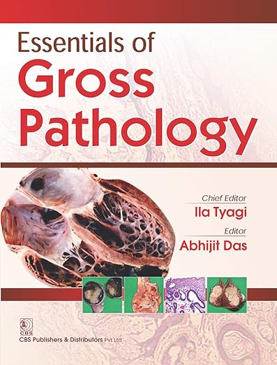 Essentials of Gross Pathology