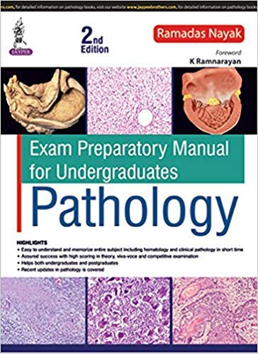 Exam Preparatory Manual for Undergraduates PATHOLOGY