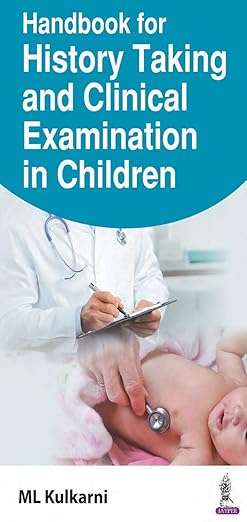 Handbook for History Taking and Clinical Examination in Children