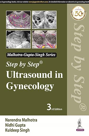 Step by Step Ultrasound in Gynecology