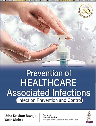 Prevention of Healthcare Associated Infections