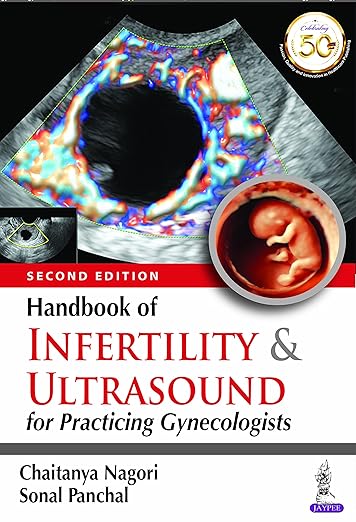 Handbook of Infertility and Ultrasound for Practicing Gynecologists