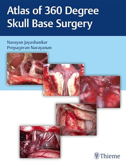 Atlas of 360 Degrees Skull Base Surgery
