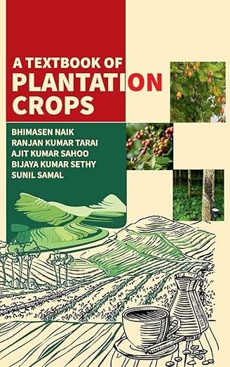 Textbook of Plantation Crops