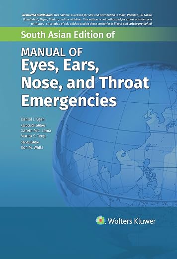 Manual of Eye, Ear, Nose, and Throat Emergencies, 1st South Asian ed