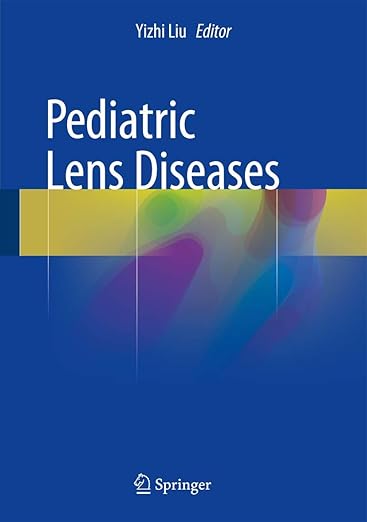 Pediatric Lens Diseases