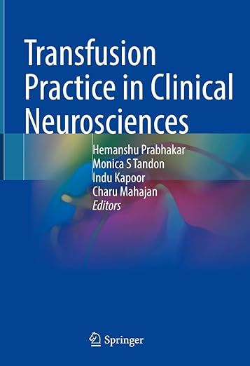 Transfusion Practice in Clinical Neurosciences