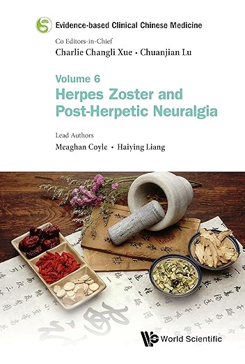 Evidence-Based Clinical Chinese Medicine - Volume 6