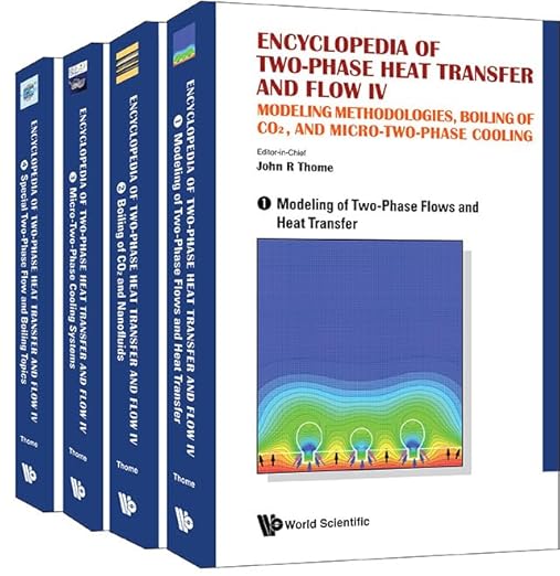 Encyclopedia of Two-Phase Heat Transfer and Flow IV