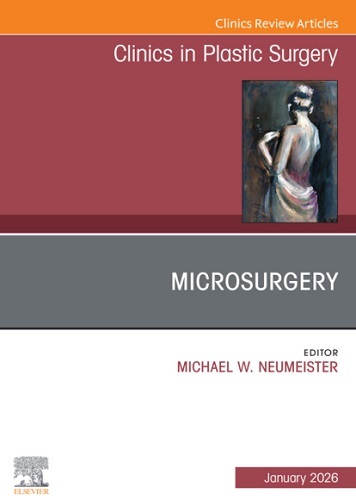 Clinics in Plastic Surgery 2026 Full Archives TRUE PDF