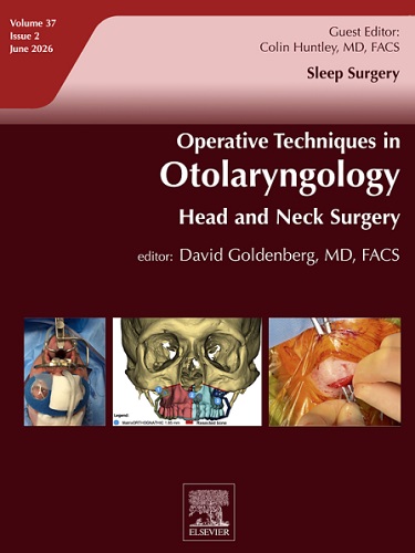 Operative Techniques in Otolaryngology Head and Neck Surgery 2026 Full Archives TRUE PDF