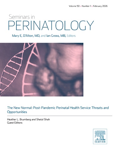 Seminars in Perinatology 2026 Full Archives TRUE PDF