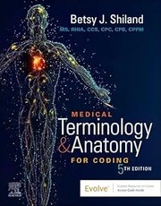 Medical Terminology and Anatomy for Coding
