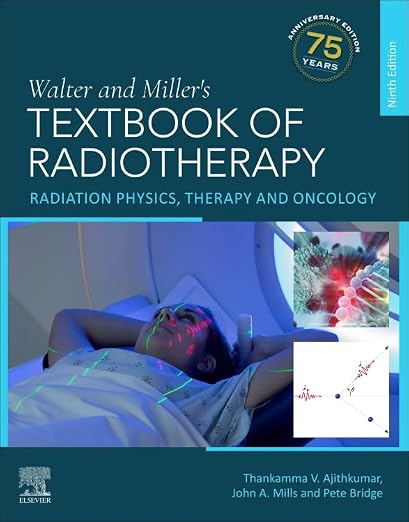 Walter and Miller's Textbook of Radiotherapy