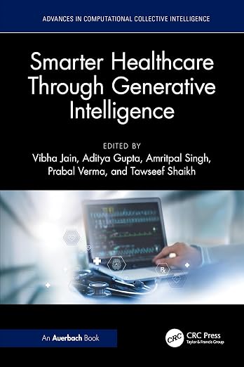 Smarter Healthcare Through Generative Intelligence