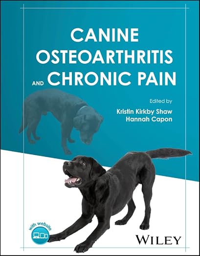 Canine Osteoarthritis and Chronic Pain