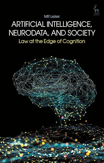 Artificial Intelligence, Neurodata, and Society: Law at the Edge of Cognition
